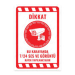 UL2090 - Bu Karavanda 7/24 Ses ve Görüntü Kaydı Yapılmaktadır İkaz ve Uyarı Levhası