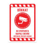 UL2106 - Bu Otoparkta Kapalı Devre Güvenlik Sistemi Vardır İkaz ve Uyarı Levhası