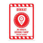 UL2140 - Bu Araçta Güvenli Takip Sistemi Vardır İkaz ve Uyarı Levhası