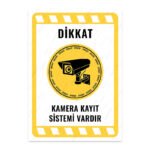 UL2145 - Dikkat Kamera Kayıt Sistemi Vardır İkaz ve Uyarı Levhası