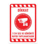 UL2146 - Dikkat 7/24 Ses ve Görüntü Kaydı Yapılmaktadır İkaz ve Uyarı Levhası