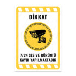 UL2147 - Dikkat 7/24 Ses ve Görüntü Kaydı Yapılmaktadır İkaz ve Uyarı Levhası