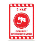UL2148 - Dikkat Kapalı Devre Güvenlik Sistemi Vardır İkaz ve Uyarı Levhası