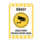UL2149 - Dikkat Kapalı Devre Güvenlik Sistemi Vardır İkaz ve Uyarı Levhası