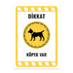UL2155 - Dikkat Köpek Var İkaz ve Uyarı Levhası