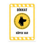 UL2159 - Dikkat Köpek Var İkaz ve Uyarı Levhası