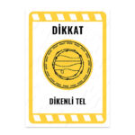 UL2187 - Dikenli Tel İkaz ve Uyarı Levhası