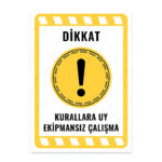 UL2196 - Kurallara Uy Ekipmansız Çalışma İkaz ve Uyarı Levhası