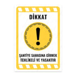 UL2204 - Şantiye Sahasına Girmek Tehlikeli ve Yasaktır İkaz ve Uyarı Levhası