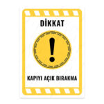 UL2205 - Kapıyı Açık Bırakma İkaz ve Uyarı Levhası