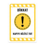 UL2206 - Kapıyı Kilitli Tut İkaz ve Uyarı Levhası