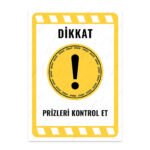 UL2208 - Prizleri Kontrol Et İkaz ve Uyarı Levhası