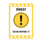 UL2209 - Suları Kontrol Et İkaz ve Uyarı Levhası