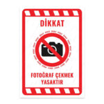 UL2210 - Fotoğraf Çekmek Yasaktır İkaz ve Uyarı Levhası