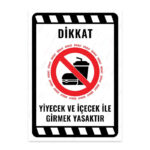 UL2223 - Yiyecek ve İçecek ile Girmek Yasaktır İkaz ve Uyarı Levhası