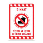 UL2224 - Yiyecek ve İçecek Getirmek Yasaktır İkaz ve Uyarı Levhası