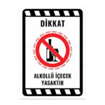UL2229 - Alkollü İçecek Yasaktır İkaz ve Uyarı Levhası