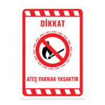 UL2234 - Ateş Yakmak Yasaktır İkaz ve Uyarı Levhası