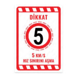 UL2250 - 5 Km/S Hız Sınırı Aşma İkaz ve Uyarı Levhası