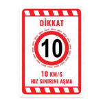 UL2252 - 10 Km/S Hız Sınırı Aşma İkaz ve Uyarı Levhası