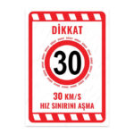 UL2258 - 30 Km/S Hız Sınırı Aşma İkaz ve Uyarı Levhası