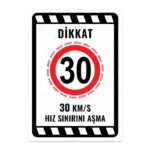 UL2259 - 30 Km/S Hız Sınırı Aşma İkaz ve Uyarı Levhası
