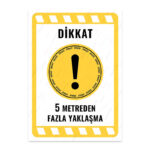 UL2261 - 5 Metreden Fazla Yaklaşma İkaz ve Uyarı Levhası