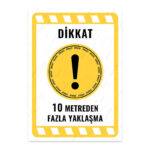 UL2263 - 10 Metreden Fazla Yaklaşma İkaz ve Uyarı Levhası