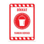 UL2271 - Yangın Kovası İkaz ve Uyarı Levhası