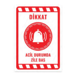 UL2290 - Acil Durumda Zile Bas İkaz ve Uyarı Levhası