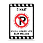 UL2298 - Apartman Sakinlerine Aittir Park Yasaktır İkaz ve Uyarı Levhası
