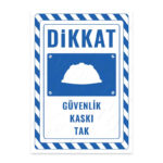 UL2325 - Güvenlik Kaskı Tak İkaz ve Uyarı Levhası