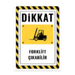 UL2331 - Forklift Çıkabilir İkaz ve Uyarı Levhası