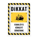 UL2332 - Forklifte Kimseyi Bindirme İkaz ve Uyarı Levhası