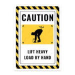 UL2335-ENG - Ağır Yük Alanı El ile Kaldırma İkaz ve Uyarı Levhası