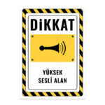 UL2336 - Yüksek Sesli Alan İkaz ve Uyarı Levhası