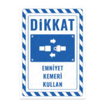 UL2343 - Emniyet Kemeri Kullan İkaz ve Uyarı Levhası
