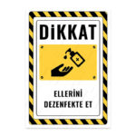 UL2350 - Ellerini Dezenfekte Et İkaz ve Uyarı Levhası