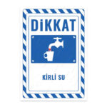 UL2359 - Kirli Su İkaz ve Uyarı Levhası