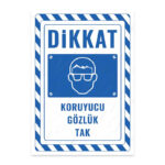 UL2366 - Koruyucu Gözlük Tak İkaz ve Uyarı Levhası