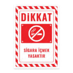 UL2385 - Sigara İçmek Yasaktır İkaz ve Uyarı Levhası