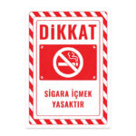 UL2387 - Sigara İçmek Yasaktır İkaz ve Uyarı Levhası