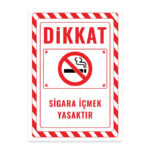 UL2389 - Sigara İçmek Yasaktır İkaz ve Uyarı Levhası