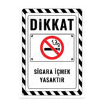 UL2390 - Sigara İçmek Yasaktır İkaz ve Uyarı Levhası