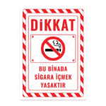 UL2395 - Bu Binada Sigara İçmek Yasaktır İkaz ve Uyarı Levhası