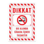 UL2397 - Bu Alanda Sigara İçmek Yasaktır İkaz ve Uyarı Levhası