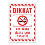 UL2403 - Koridorda Sigara İçmek Yasaktır İkaz ve Uyarı Levhası