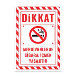 UL2405 - Merdivenlerde Sigara İçmek Yasaktır İkaz ve Uyarı Levhası