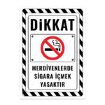 UL2406 - Merdivenlerde Sigara İçmek Yasaktır İkaz ve Uyarı Levhası