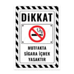 UL2412 - Mutfakta Sigara İçmek Yasaktır İkaz ve Uyarı Levhası
